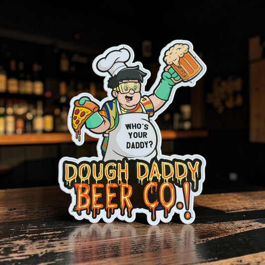Dough Daddy Beer Co Tin Tacker Collectible Metal Beer Sign