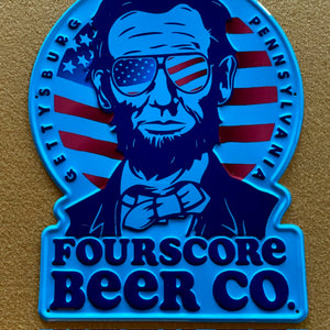Fourscore Beer Co Patriotic Lincoln Tin Tacker Metal Beer Sign