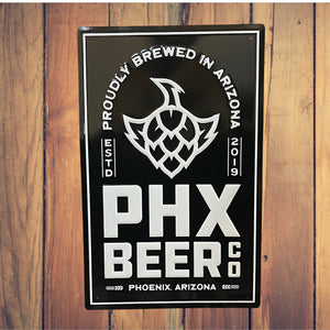 PHX Beer Co Tin Tacker Metal Beer Sign
