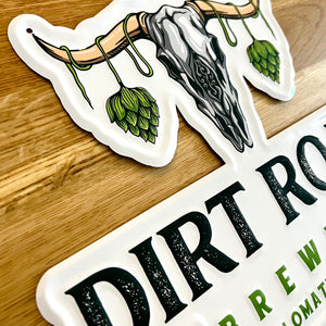 Dirt Road Brewing Co Tin Tacker Metal Beer Sign