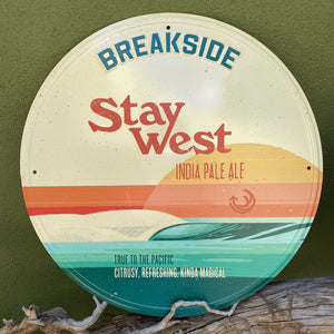 Breakside Brewery Stay West IPA Tin Tacker Metal Beer Sign