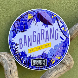 Kinkaider Brewing Co Bangarang Tropical IPA Tin Tacker Metal Beer Sign
